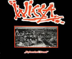 Wicca (GER) : Splended Deed